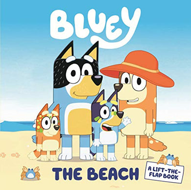 Bluey: At the Beach Lift the Flap Book