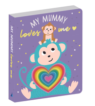Load image into Gallery viewer, Graduating Board Book: My Mummy Loves Me