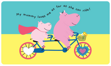 Load image into Gallery viewer, Graduating Board Book: My Mummy Loves Me
