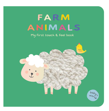 Farm Animals: My First Touch & Feel Book