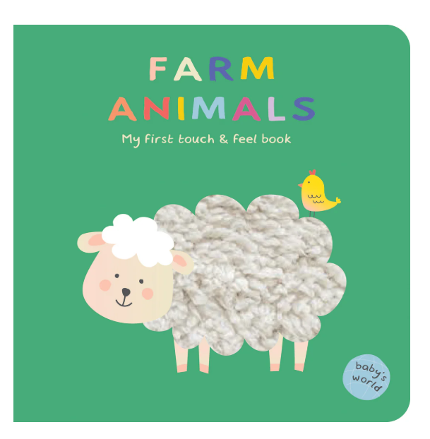 Farm Animals: My First Touch & Feel Book