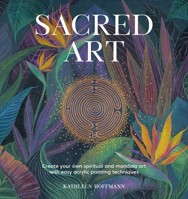 Sacred Art by Kathleen Hoffman: On Sale was $39.95