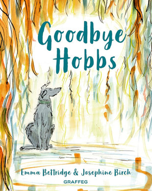 Goodbye Hobbs by Emma Bettridge