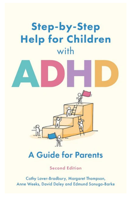 Step-by-Step Help for Children with ADHD: A Guide for Parents