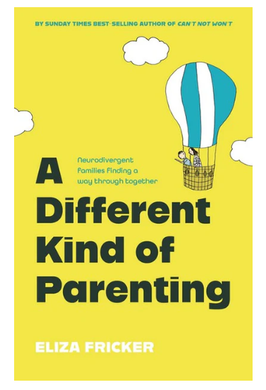 A Different Kind of Parenting by Eliza Fricker