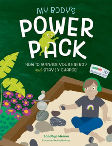 My Body's Power Pack by Sandhya Menon