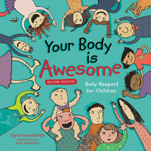 Your Body is Awesome: Body Respect for Children