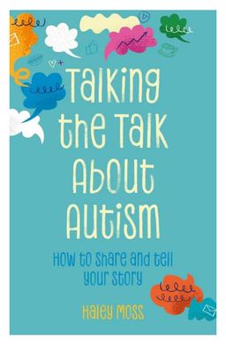 Talking the Talk About Autism: A Book by Haley Moss