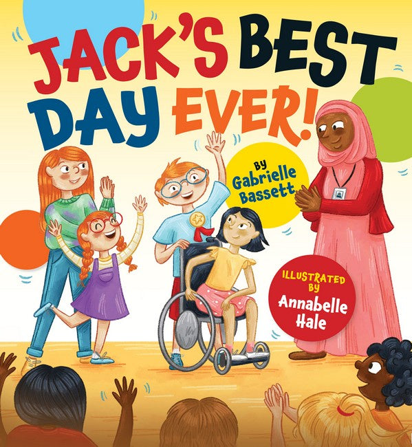 Jack's Best Day Ever by Gabrielle Bassett