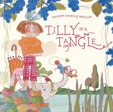 Tilly in a Tangle By Margrete Lamond - The Sensory Studio