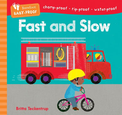 Barefoot Baby Proof Book: Fast and Slow