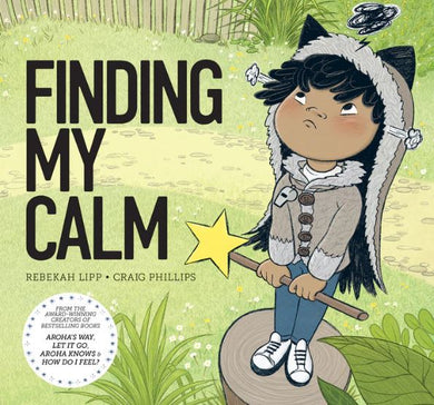 Finding My Calm by Rebekkah Lipp: Hard Cover Book