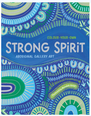 Colour Your Own Colouring Book: Strong Spirit (Blue)
