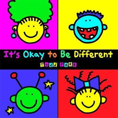 It's Okay To Be Different by Todd Parr