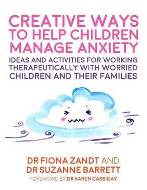 Creative Ways to Help Children Manage Anxiety