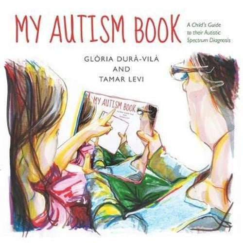 My Autism Book by Gloria Dura-Vila