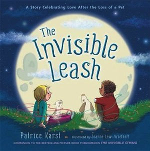 The Invisible Leash by Patrice Karst - The Sensory Studio