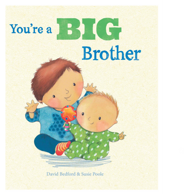 You're A Big Brother Picture Book