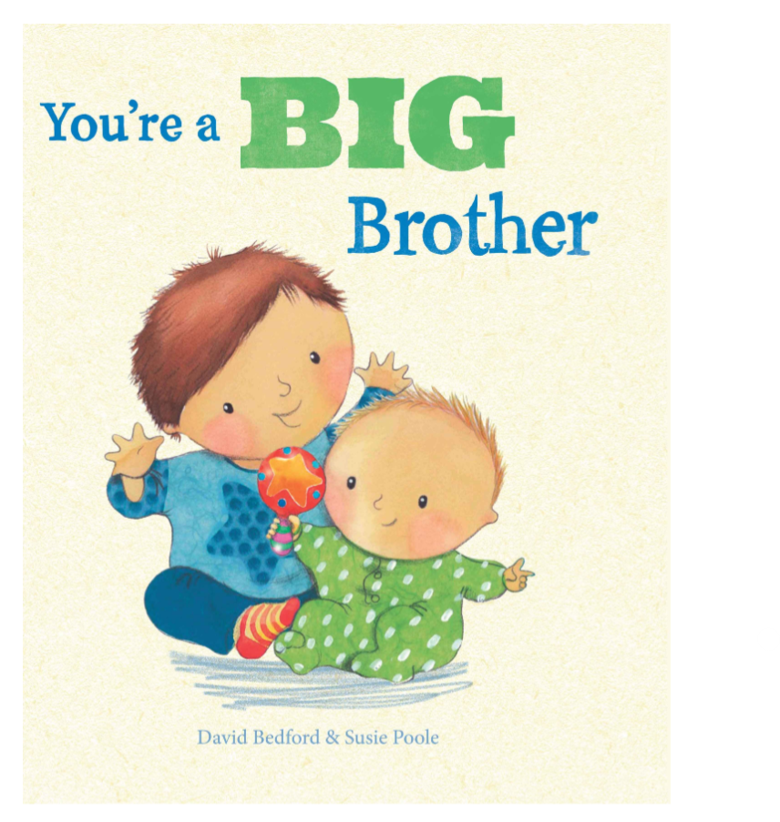 You're A Big Brother Picture Book