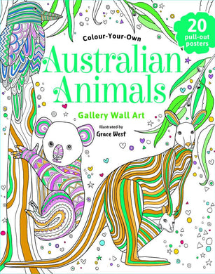 Colour Your Own Wall Art Colouring Book: Australian Animals