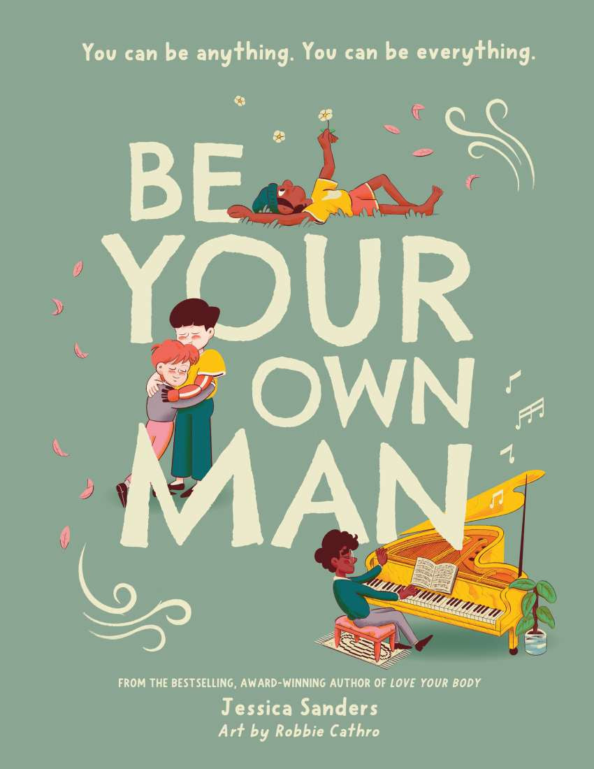 Be Your Own Man by Jessica Sanders