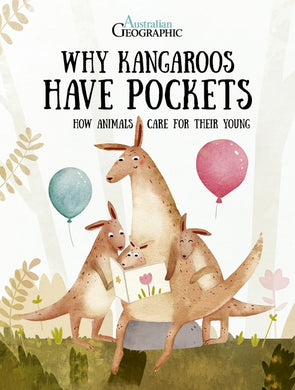 Why Kangaroos Have Pockets How Animals Care for Their Young