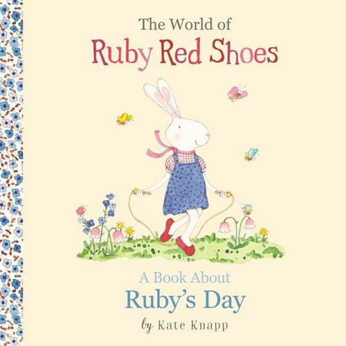 A Book About Ruby's Day: The World of Ruby Red Shoes