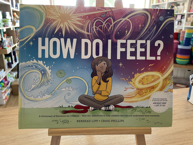 How Do I Feel? A Dictionary of Emotions