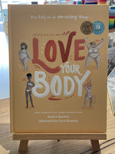 Load image into Gallery viewer, Love Your Body by Jessica Sanders