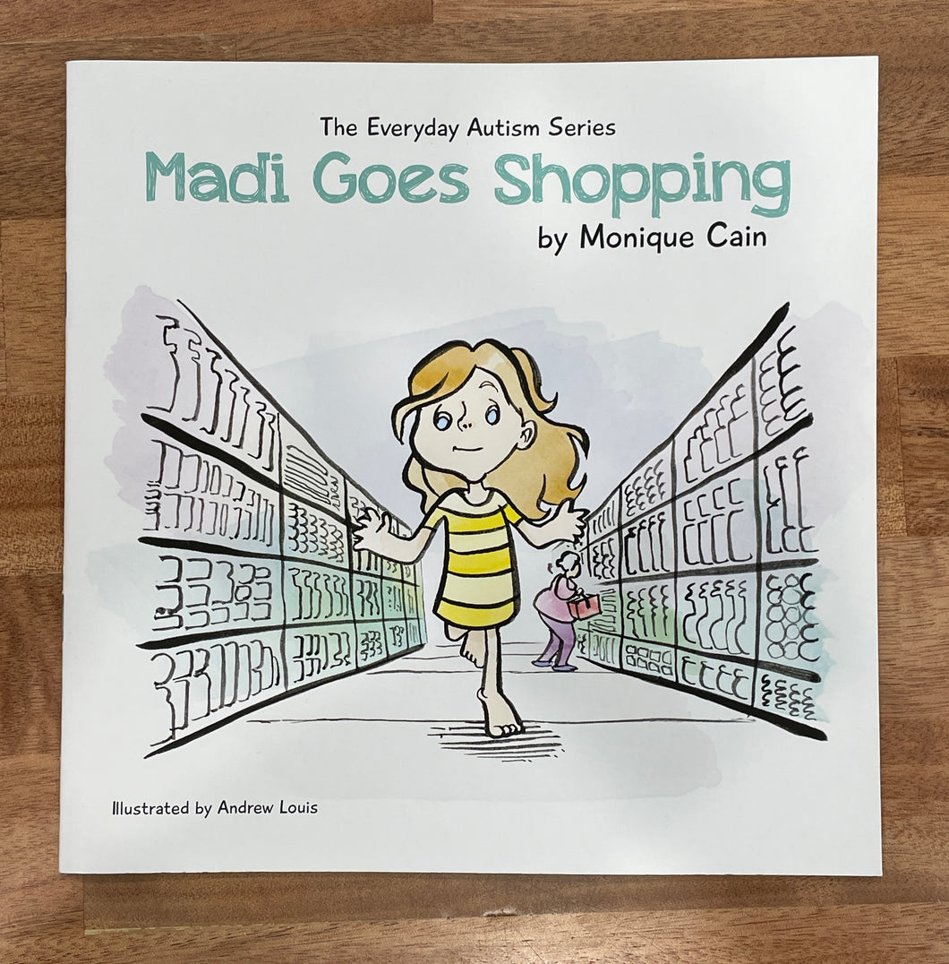 Madi Goes Shopping by Monique Cain
