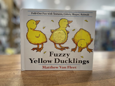 Fuzzy Yellow Ducklings by Matthew Van Fleet