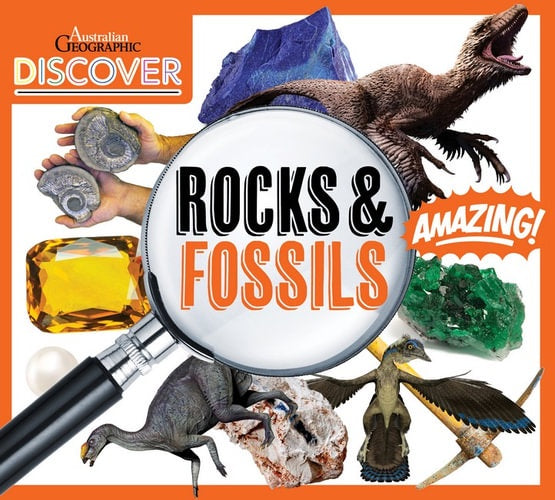 Australian Geographic Discover Rocks and Fossils