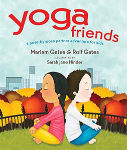 Yoga Friends by Mariam Gates: On Sale was $29.95