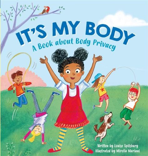 It's My Body by Louise Spilsbury
