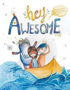 Hey Awesome - By Karen Young