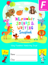 Load image into Gallery viewer, Alphabet Sounds &amp; Writing Scrapbook (Foundation)