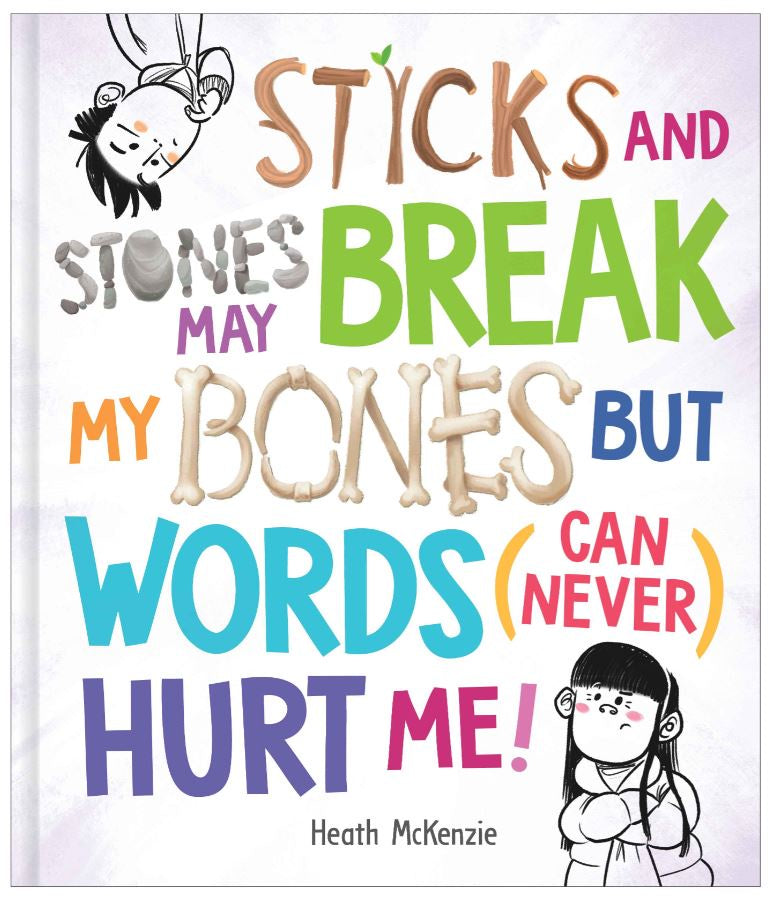 Life Lessons: Stick & Stones by Heath McKenzie
